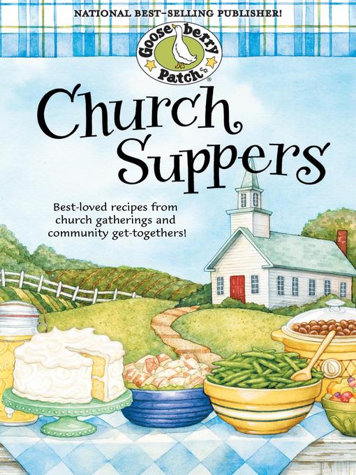 Title details for Church Suppers Cookbook by Gooseberry Patch - Wait list